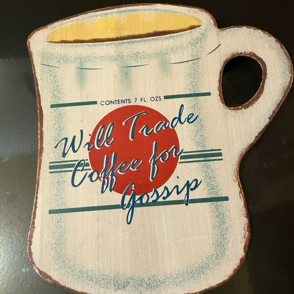 Coffee gossip sign